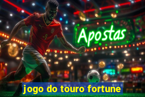 jogo do touro fortune